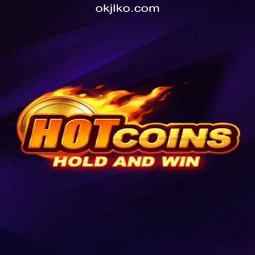 HotCoins: A Thrilling New Addition to OKJL.COM Online Casino Philippines