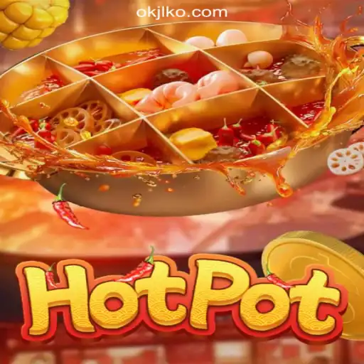 Dive into the Exciting World of Hotpot at OKJL.COM Online Casino Philippines