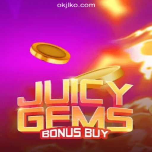 Unveiling JuicyGemsBonusBuy: A Glittering Adventure in OKJL.COM Online Casino Philippines