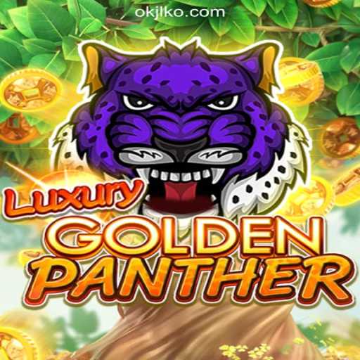 Experience the Thrill with LUXURYGOLDENPANTHER at OKJL.COM Online Casino Philippines