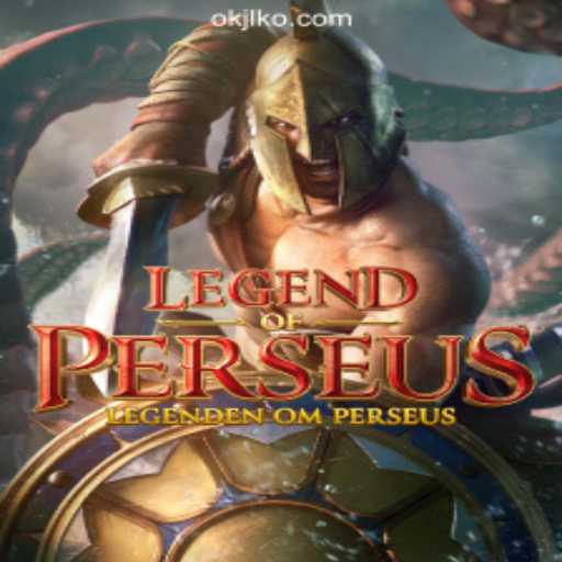LegendofPerseus: A Thrilling Adventure Awaits in OKJL.COM Online Casino Philippines
